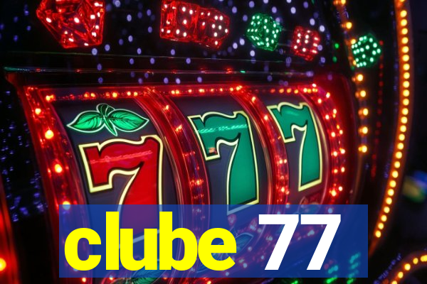 clube 77